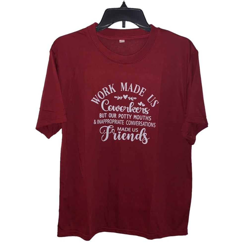 NWOT Burgundy Funny Coworker Friends T-Shirt Size XXL - Picture 2 of 5